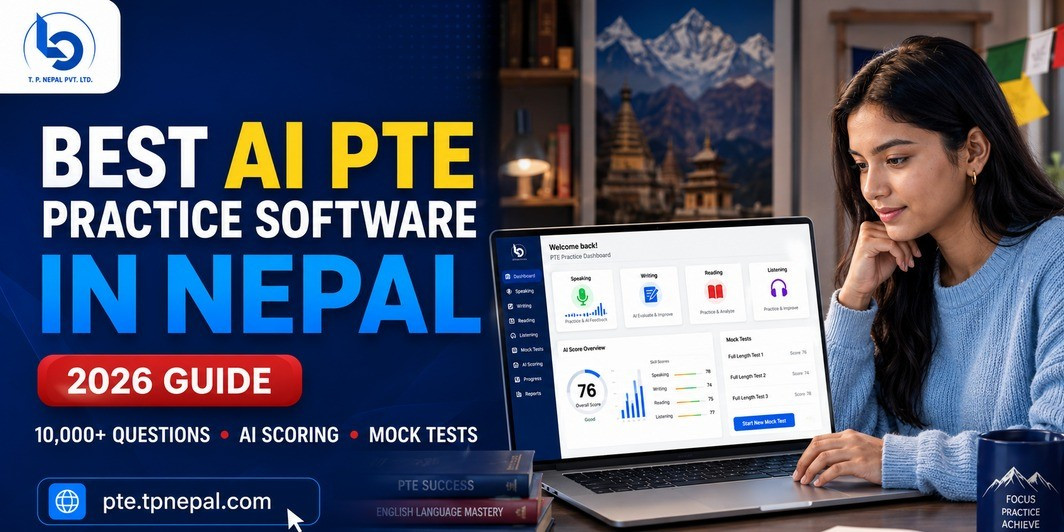 Best AI PTE Practice Software in Nepal: 2026 Guide